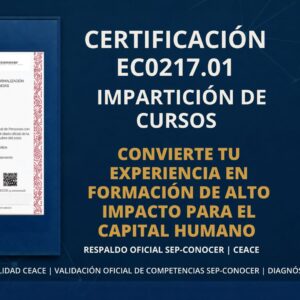 Certificación EC0217.01 Impartición de Cursos Presenciales CEACE