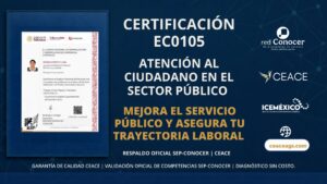 Certificación EC0105 Atención al Ciudadano en el Sector Público CEACE