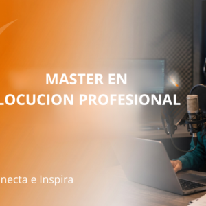 Maestría en Locución Profesional: ¡Transforma tu voz en tu mejor herramienta de conexión!