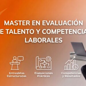 Master en Evaluación de Talento y Competencias Laborales
